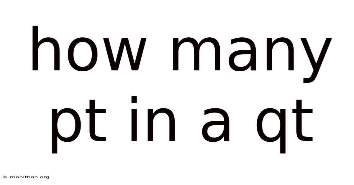 How Many Pt In A Qt