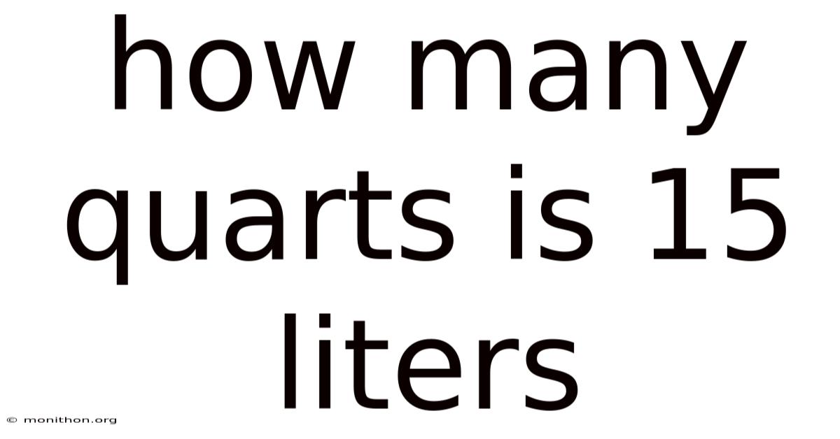 How Many Quarts Is 15 Liters