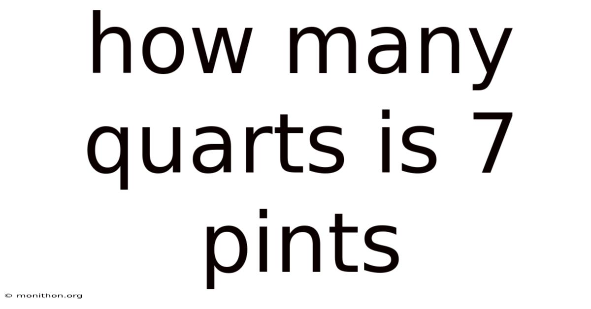 How Many Quarts Is 7 Pints