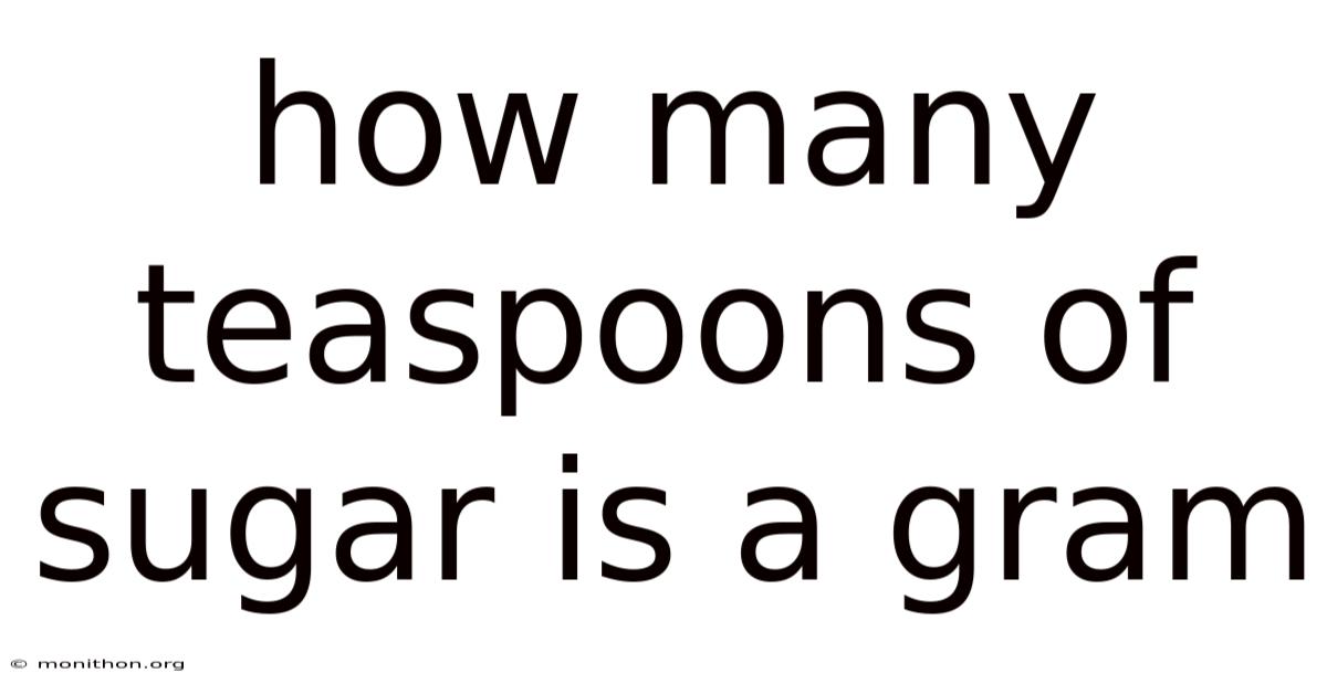 How Many Teaspoons Of Sugar Is A Gram