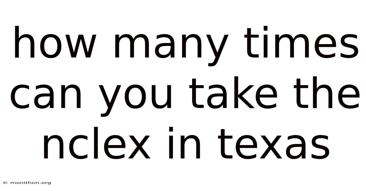 How Many Times Can You Take The Nclex In Texas