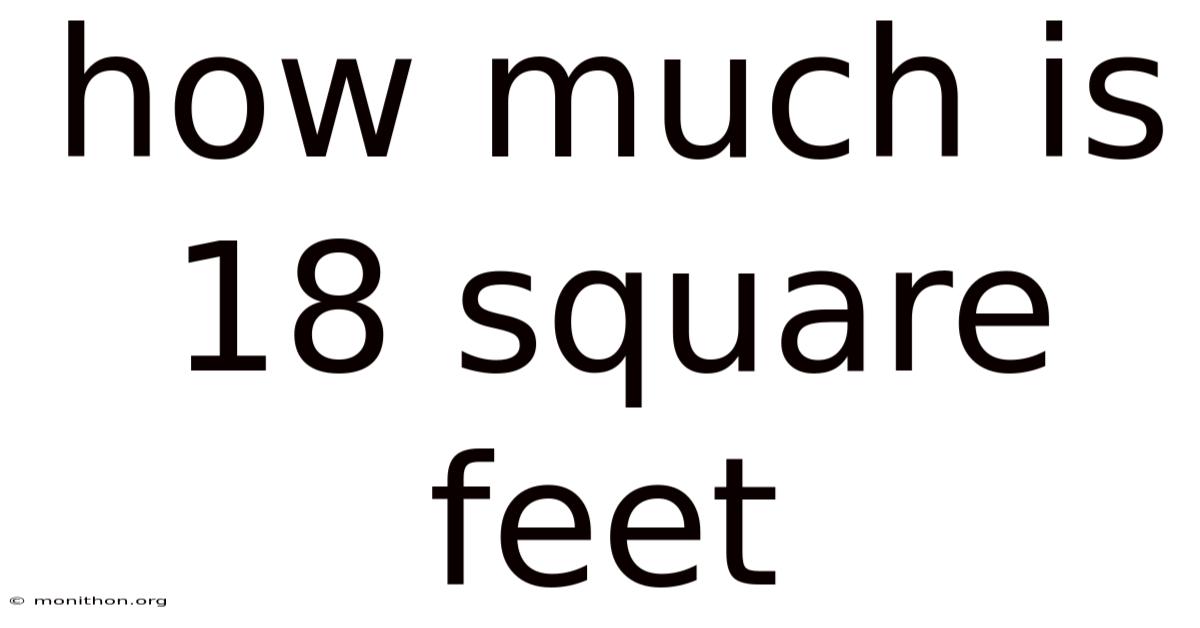 How Much Is 18 Square Feet
