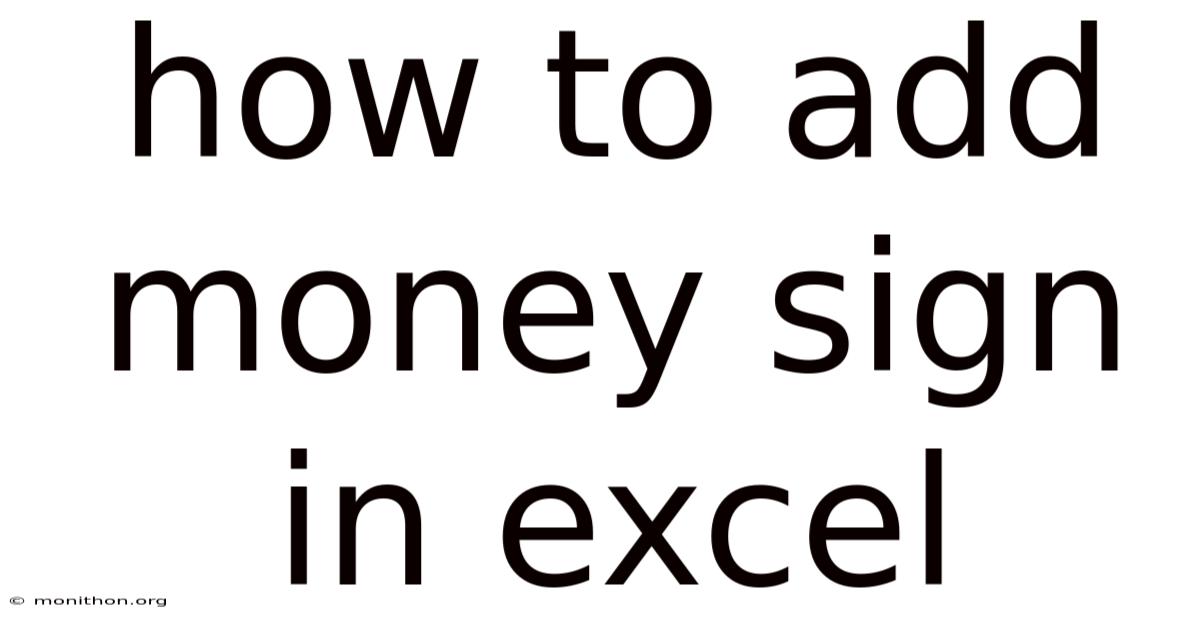 How To Add Money Sign In Excel