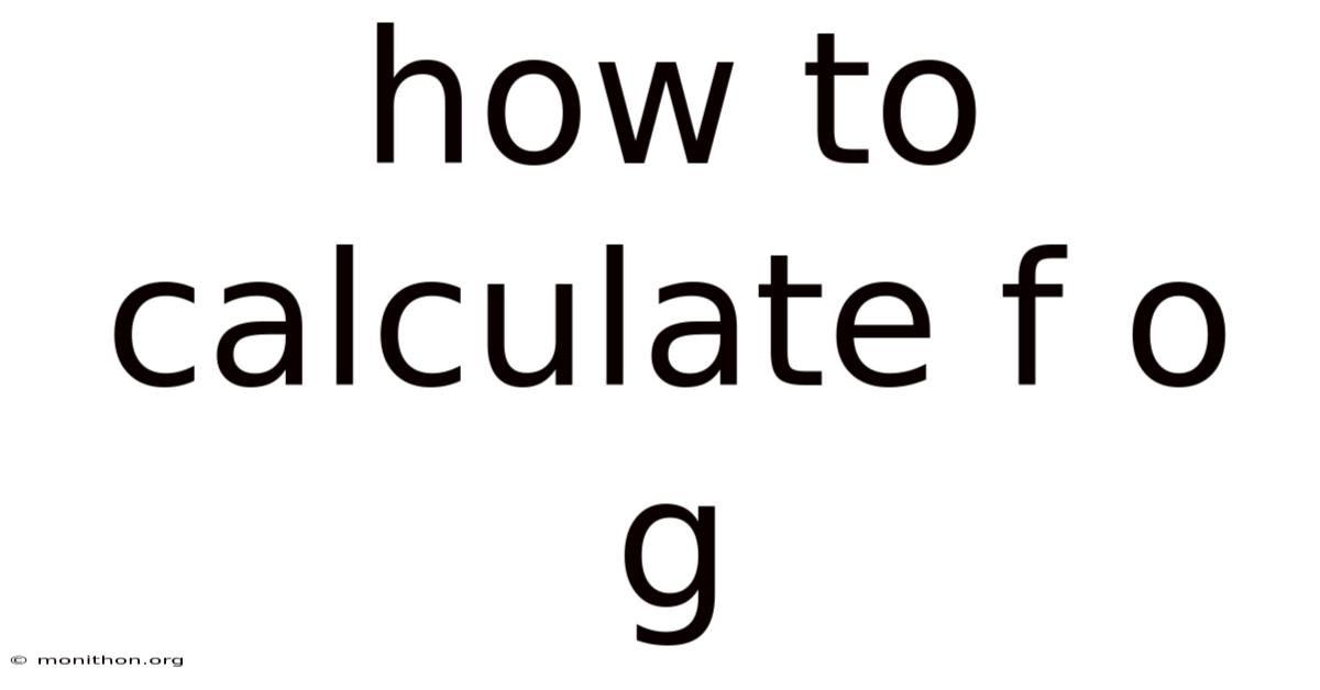 How To Calculate F O G