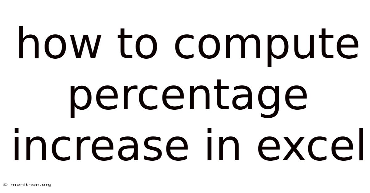 How To Compute Percentage Increase In Excel