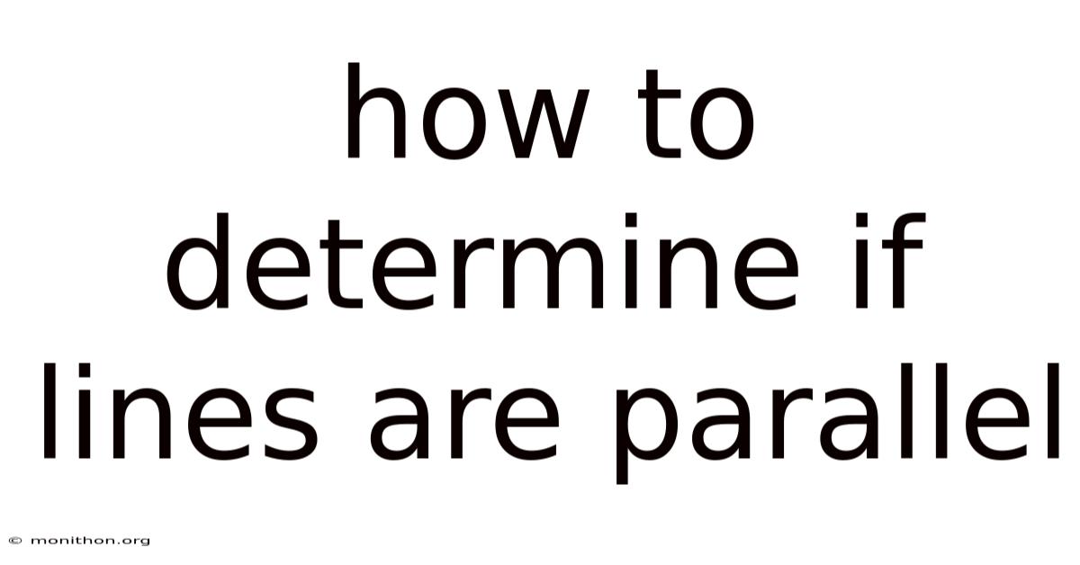 How To Determine If Lines Are Parallel