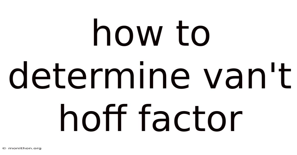 How To Determine Van't Hoff Factor