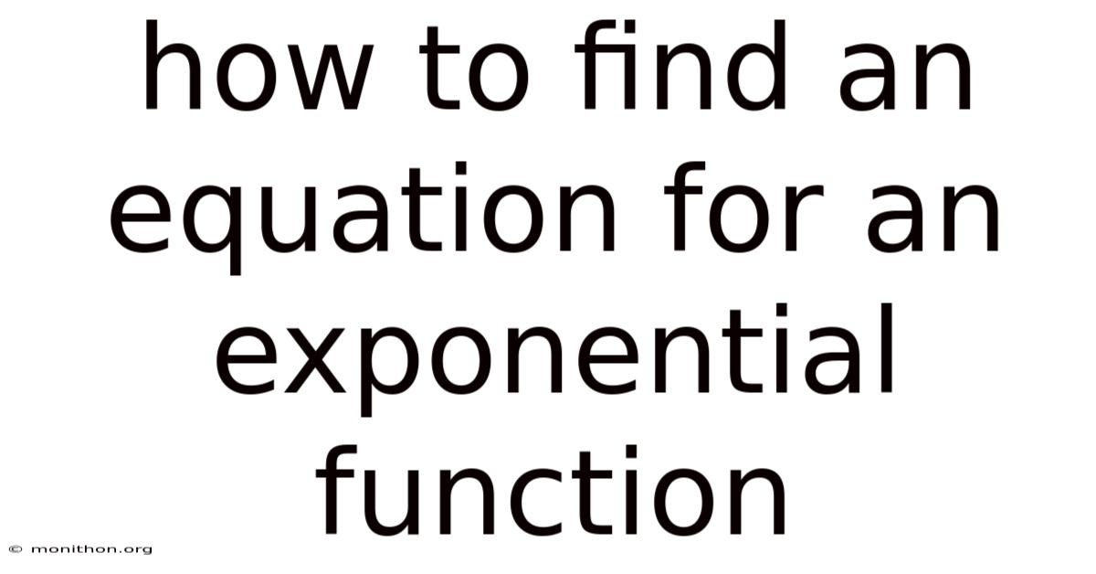 How To Find An Equation For An Exponential Function