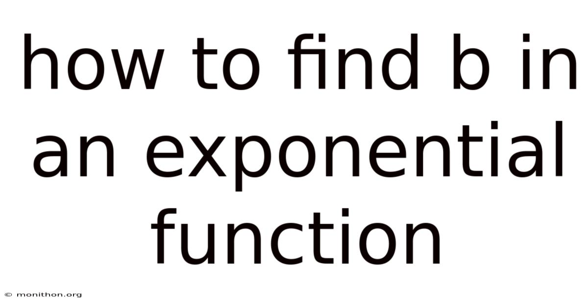 How To Find B In An Exponential Function