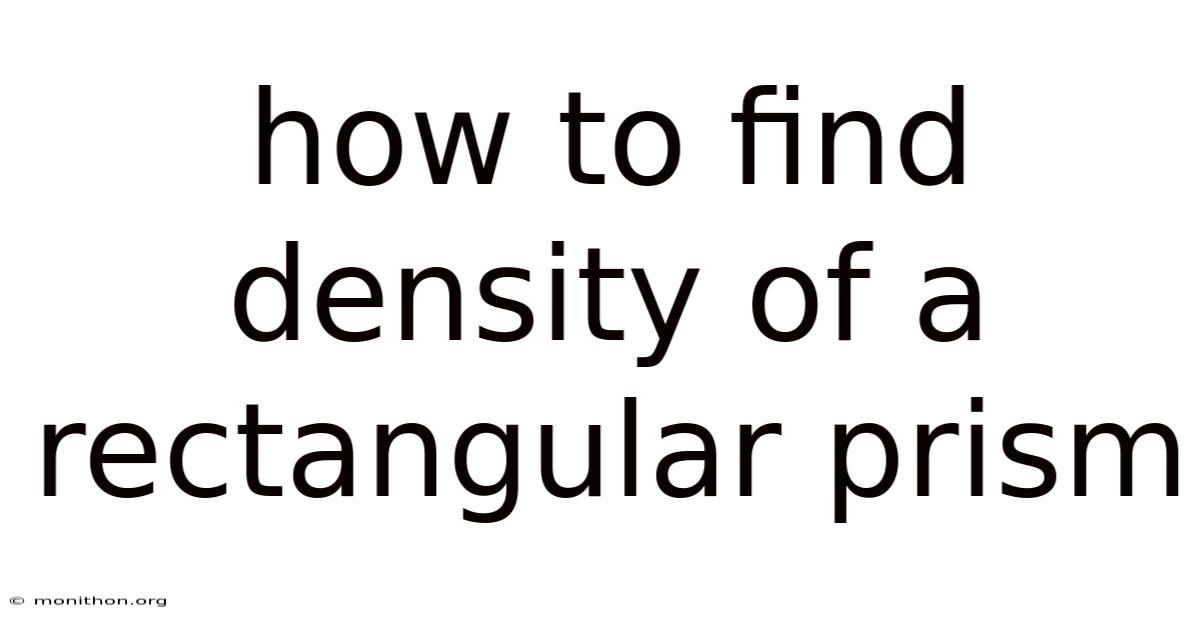 How To Find Density Of A Rectangular Prism