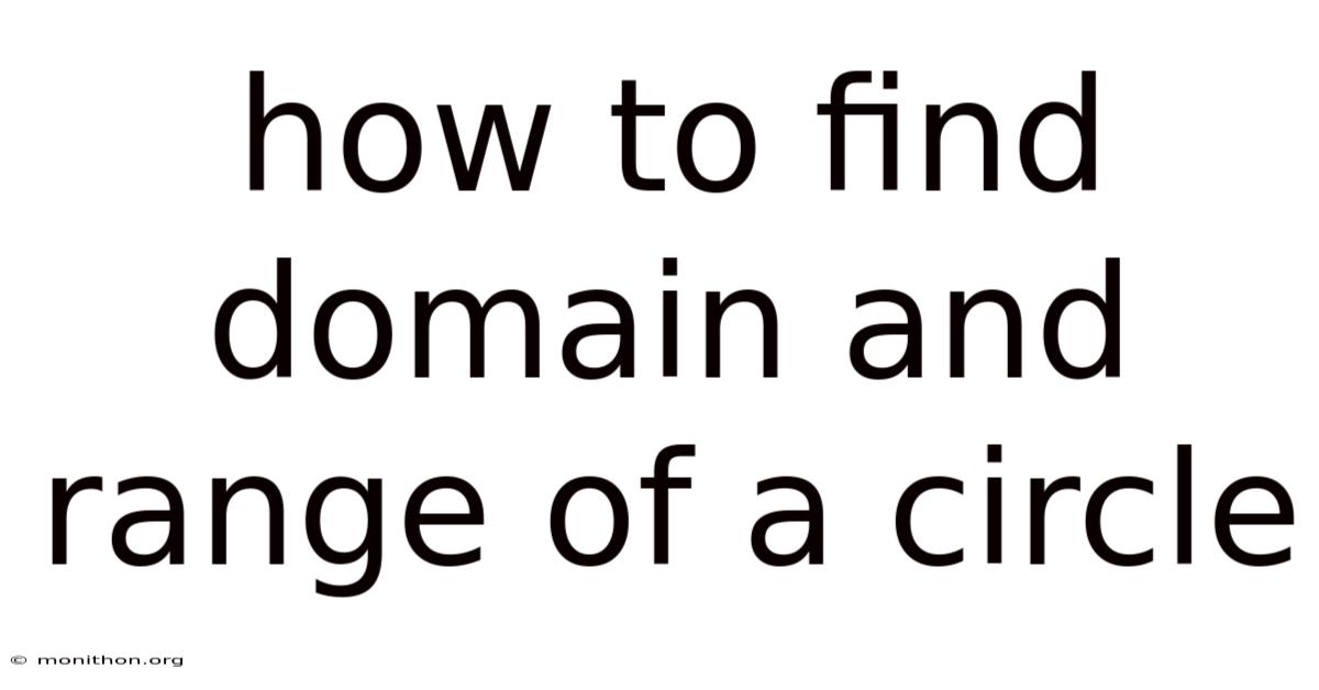How To Find Domain And Range Of A Circle