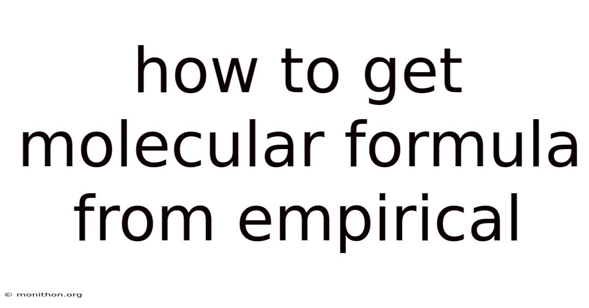 How To Get Molecular Formula From Empirical