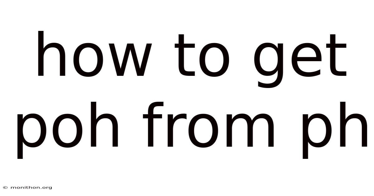 How To Get Poh From Ph