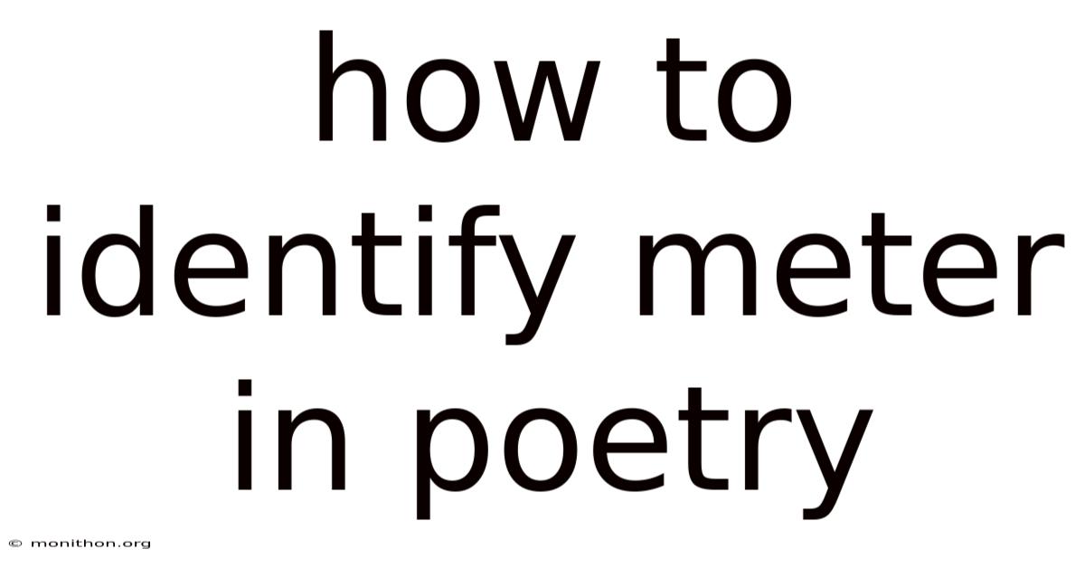 How To Identify Meter In Poetry