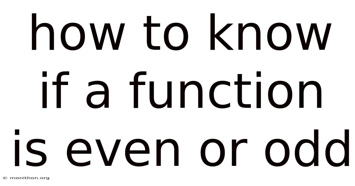 How To Know If A Function Is Even Or Odd