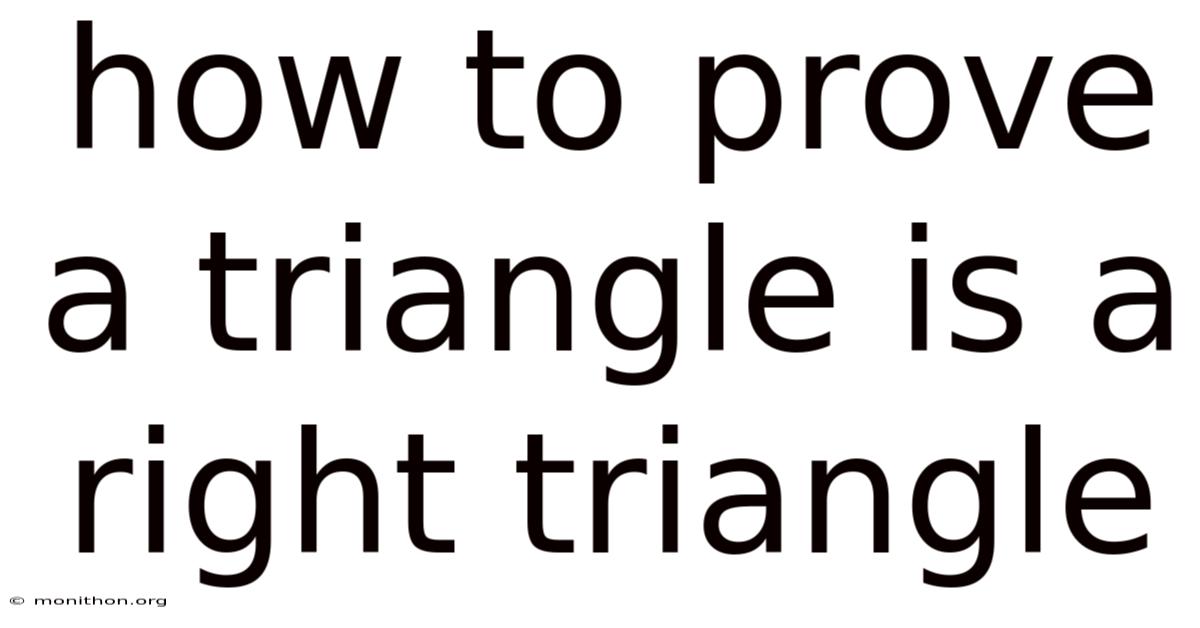 How To Prove A Triangle Is A Right Triangle