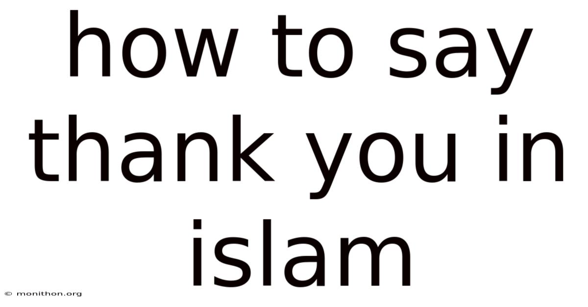 How To Say Thank You In Islam