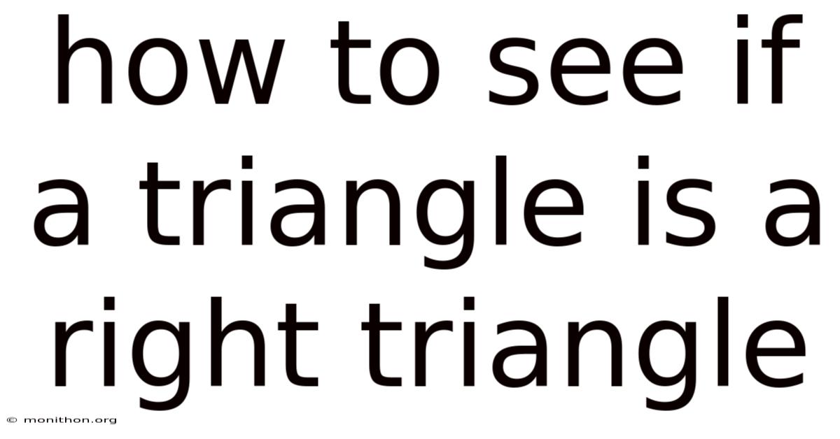 How To See If A Triangle Is A Right Triangle
