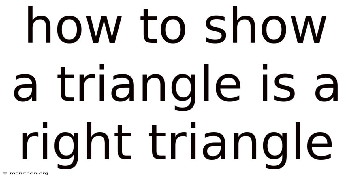 How To Show A Triangle Is A Right Triangle