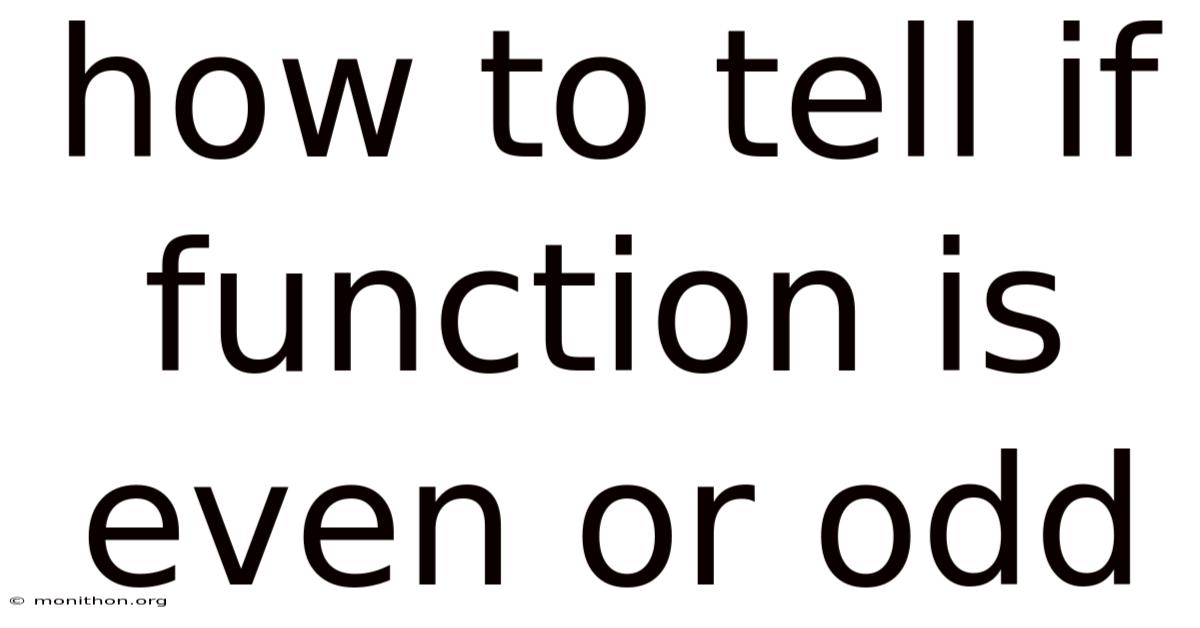 How To Tell If Function Is Even Or Odd