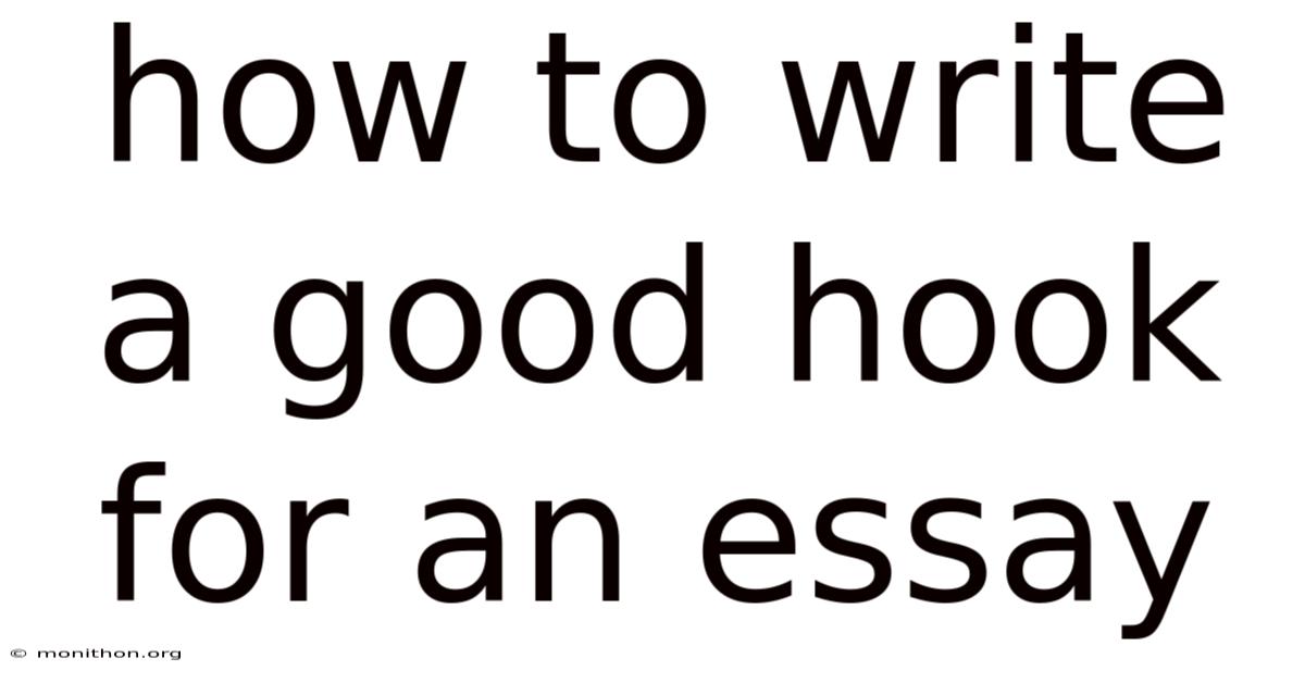 How To Write A Good Hook For An Essay