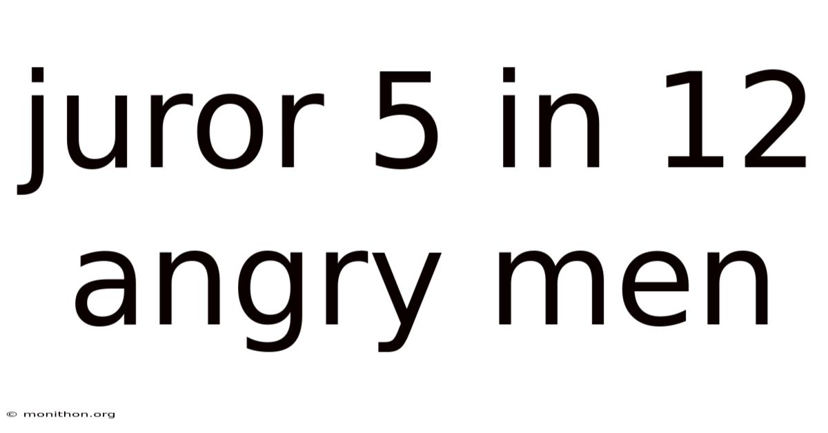 Juror 5 In 12 Angry Men