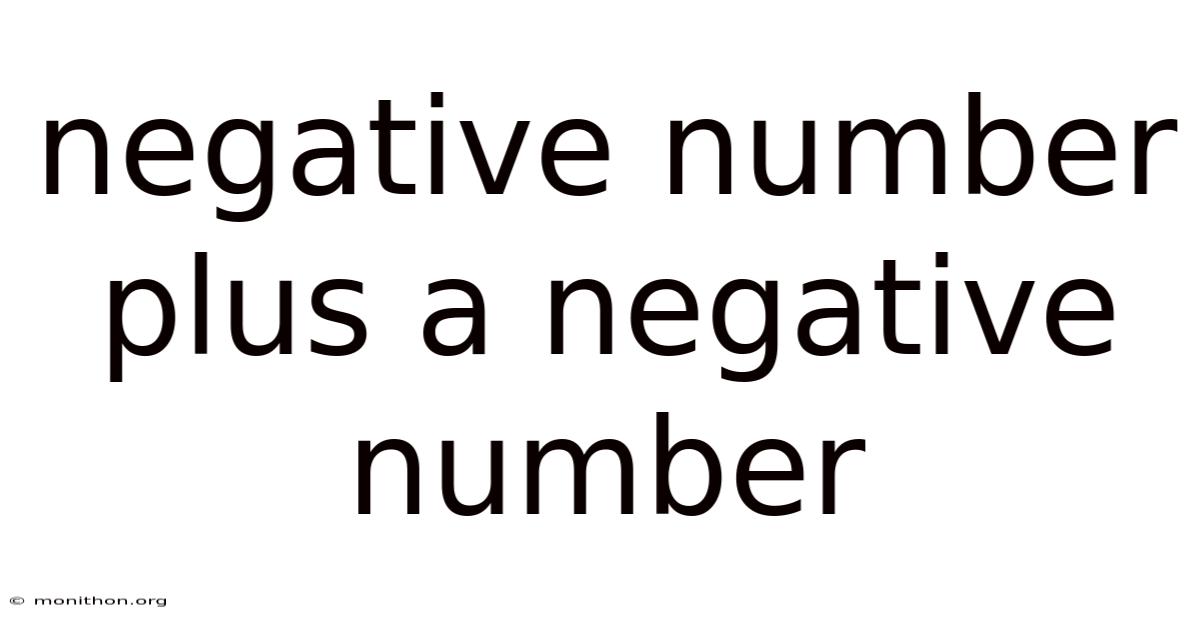 Negative Number Plus A Negative Number