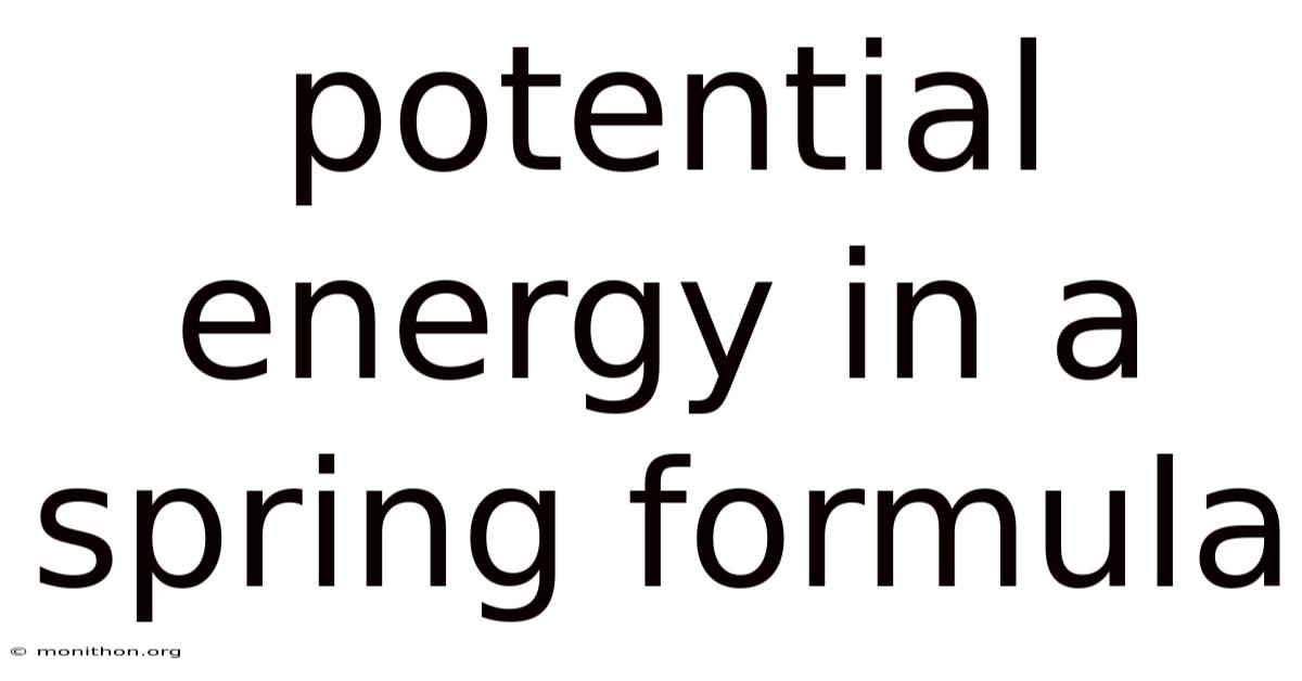 Potential Energy In A Spring Formula
