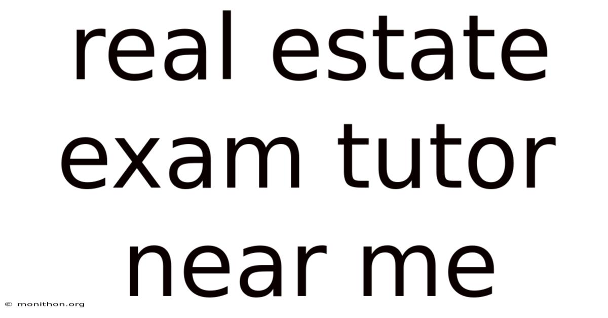 Real Estate Exam Tutor Near Me