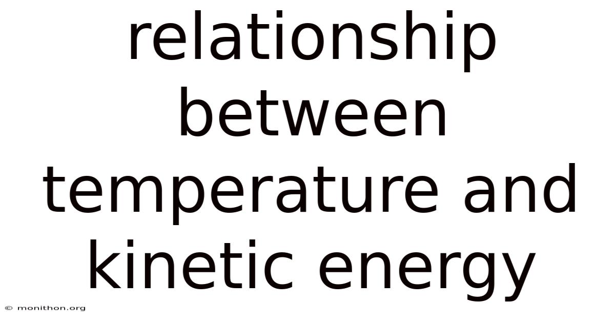 Relationship Between Temperature And Kinetic Energy