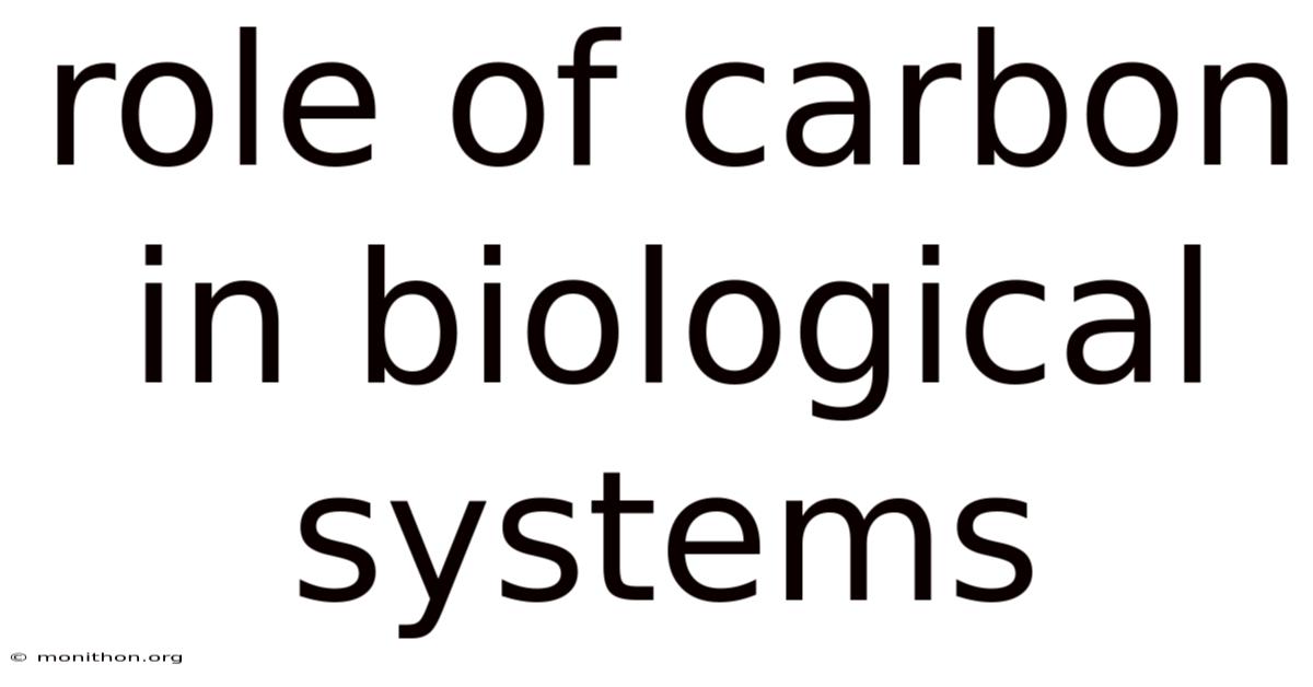 Role Of Carbon In Biological Systems