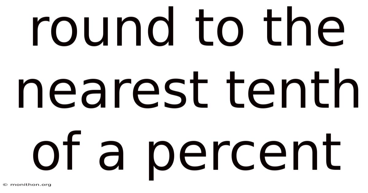 Round To The Nearest Tenth Of A Percent