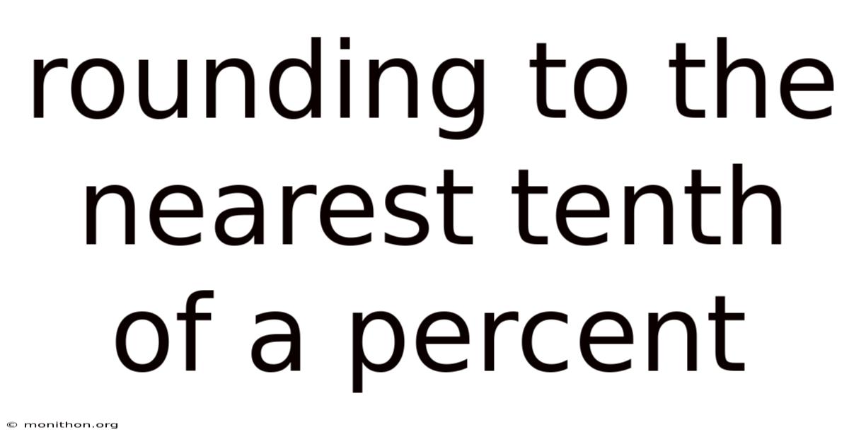 Rounding To The Nearest Tenth Of A Percent