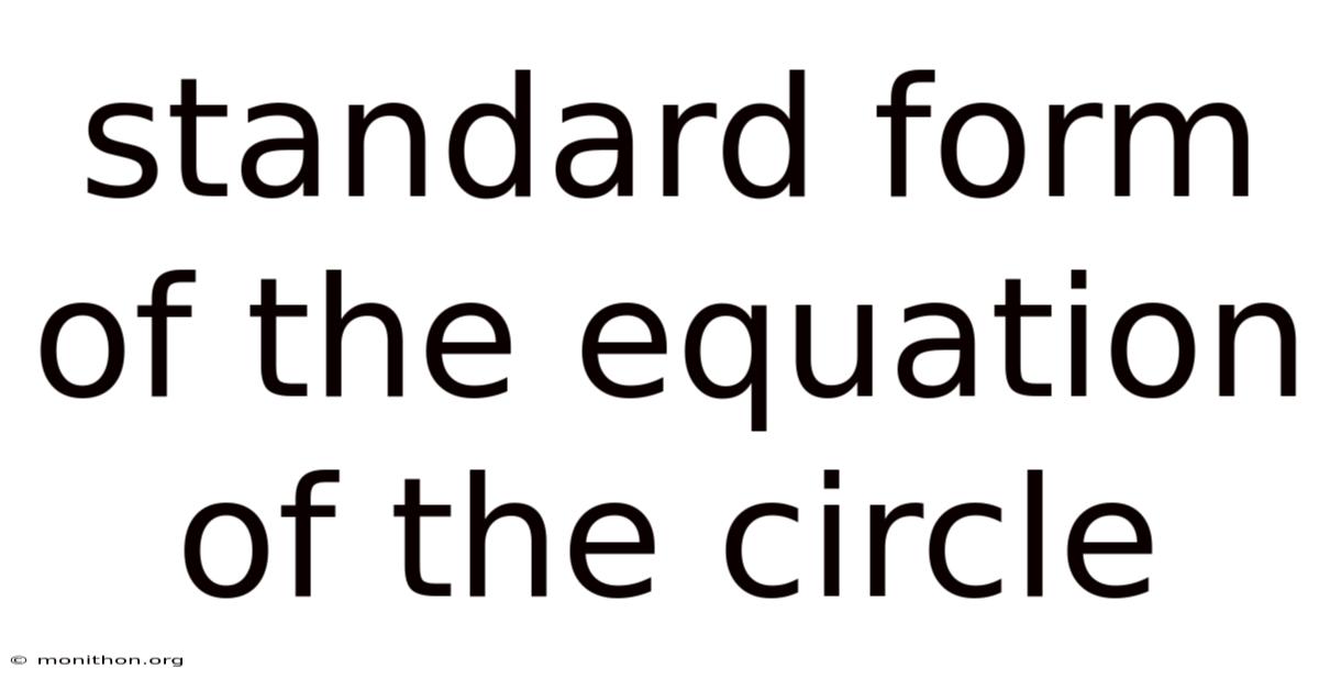 Standard Form Of The Equation Of The Circle
