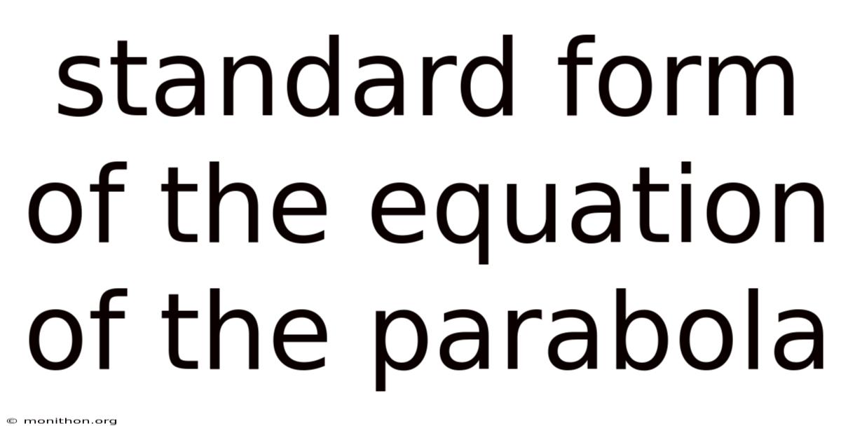Standard Form Of The Equation Of The Parabola