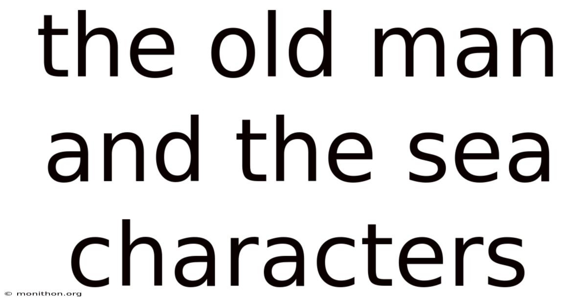 The Old Man And The Sea Characters