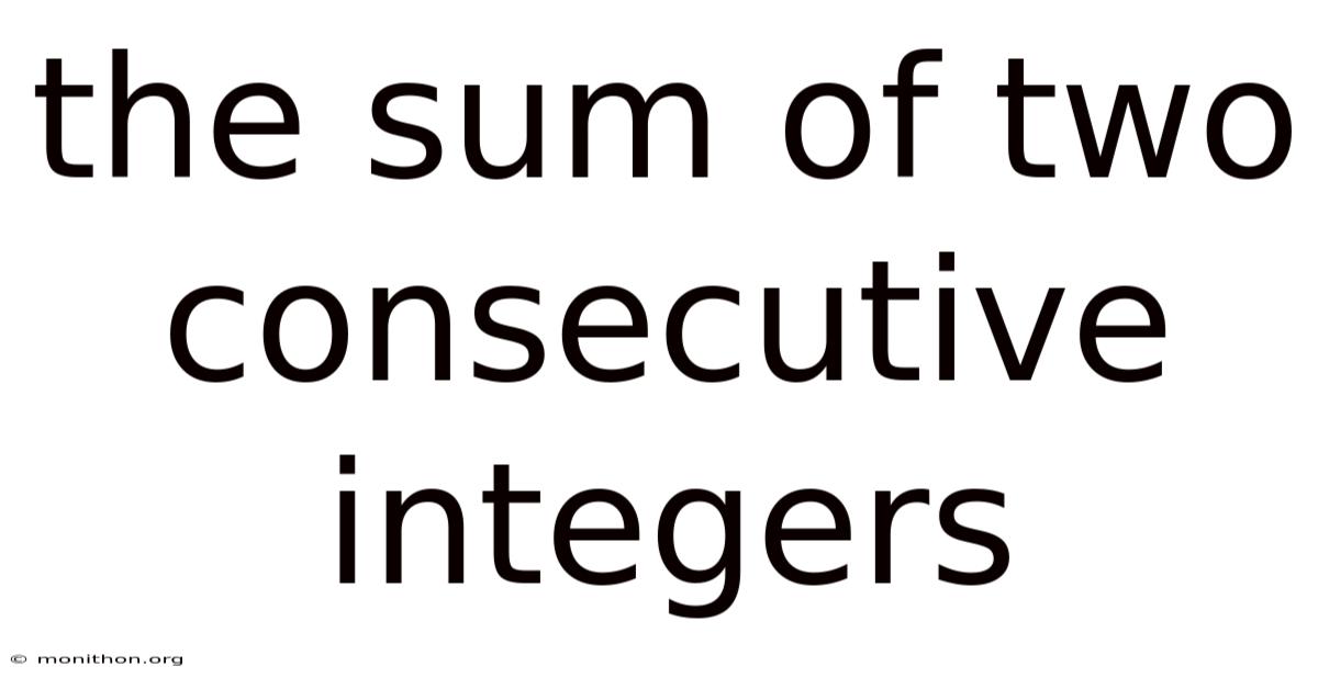 The Sum Of Two Consecutive Integers