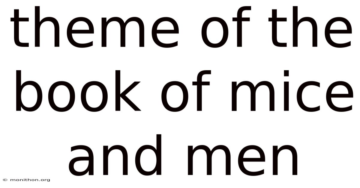 Theme Of The Book Of Mice And Men