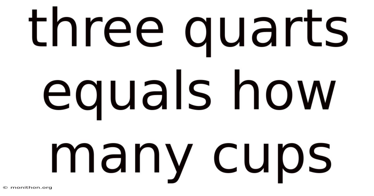 Three Quarts Equals How Many Cups