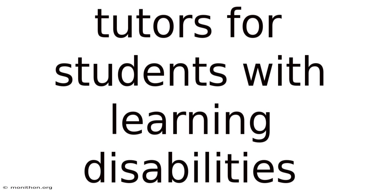 Tutors For Students With Learning Disabilities