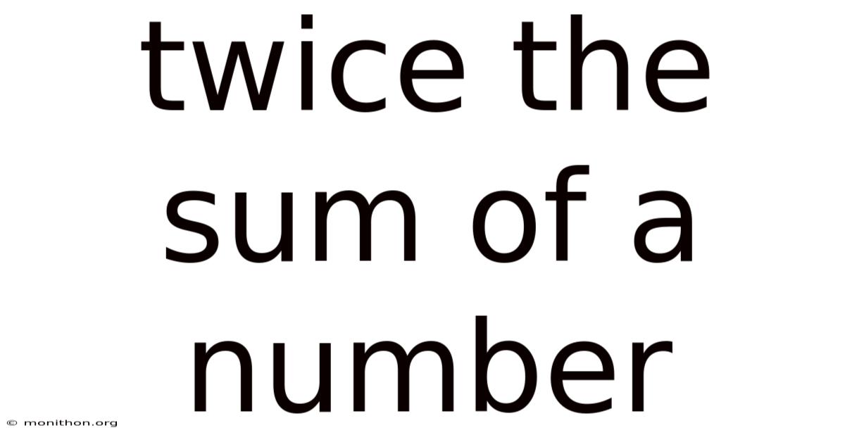 Twice The Sum Of A Number