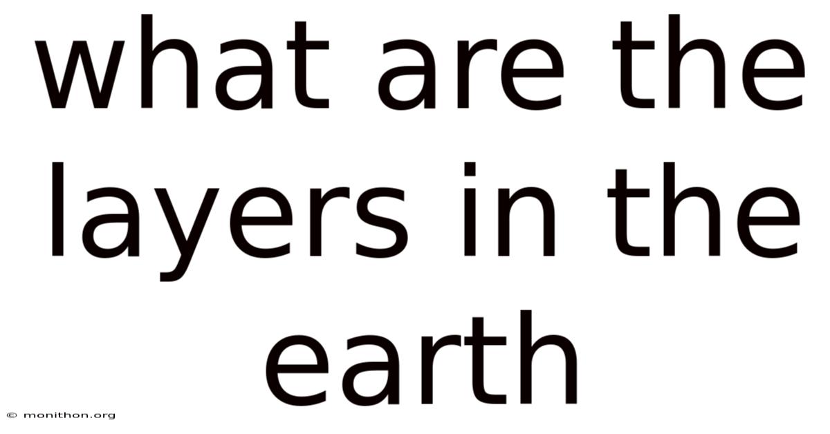 What Are The Layers In The Earth