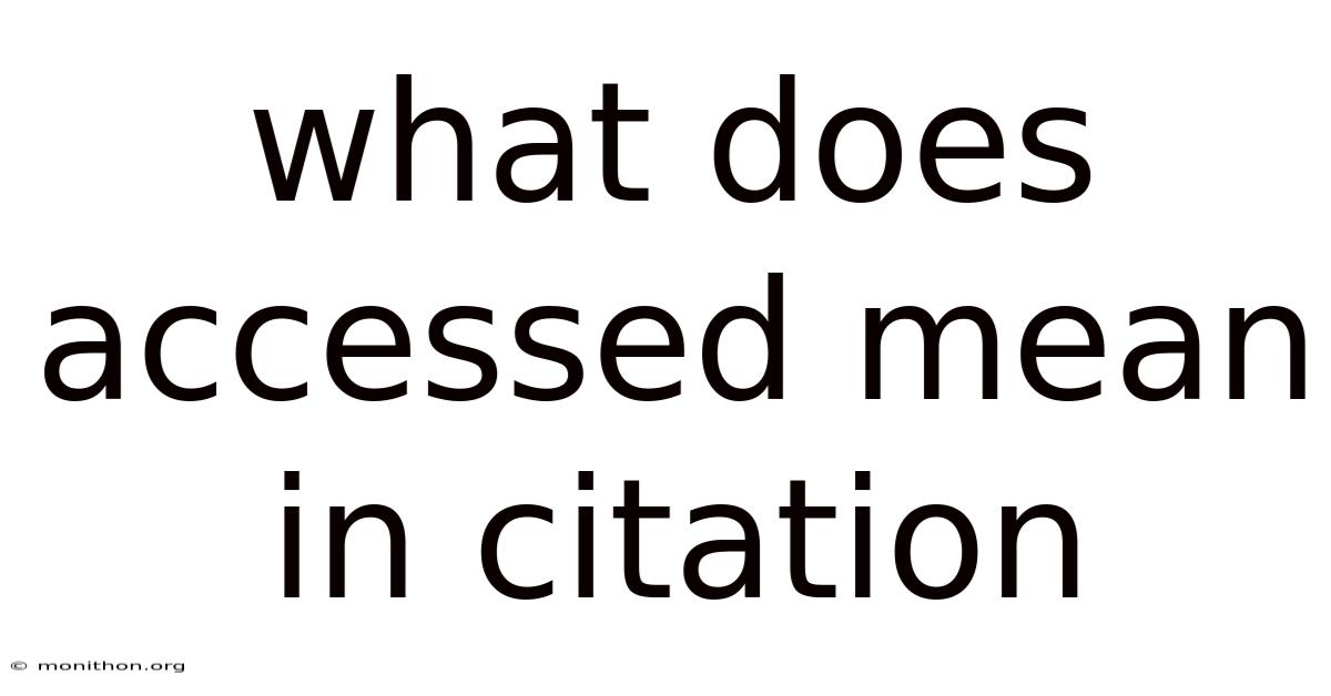 What Does Accessed Mean In Citation