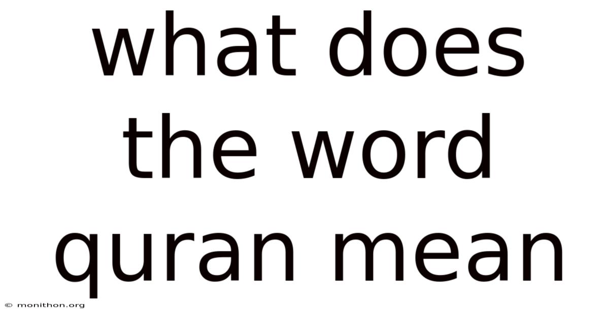 What Does The Word Quran Mean