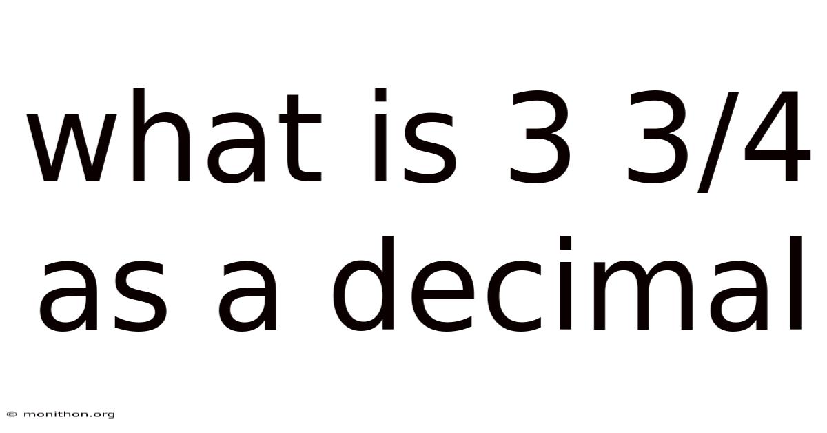 What Is 3 3/4 As A Decimal