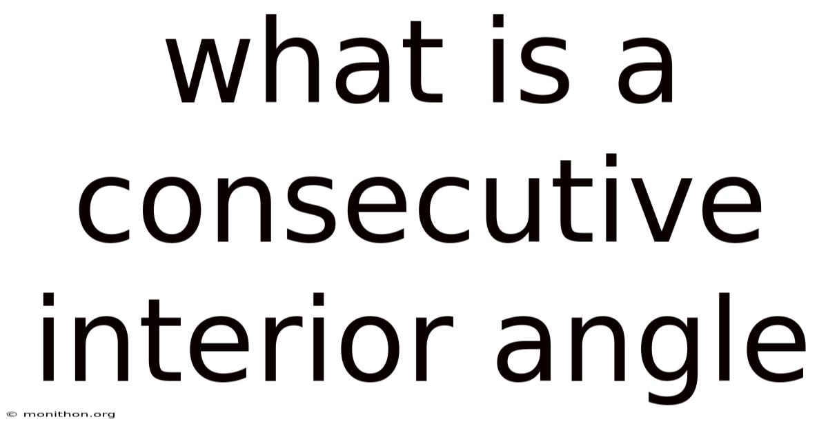 What Is A Consecutive Interior Angle