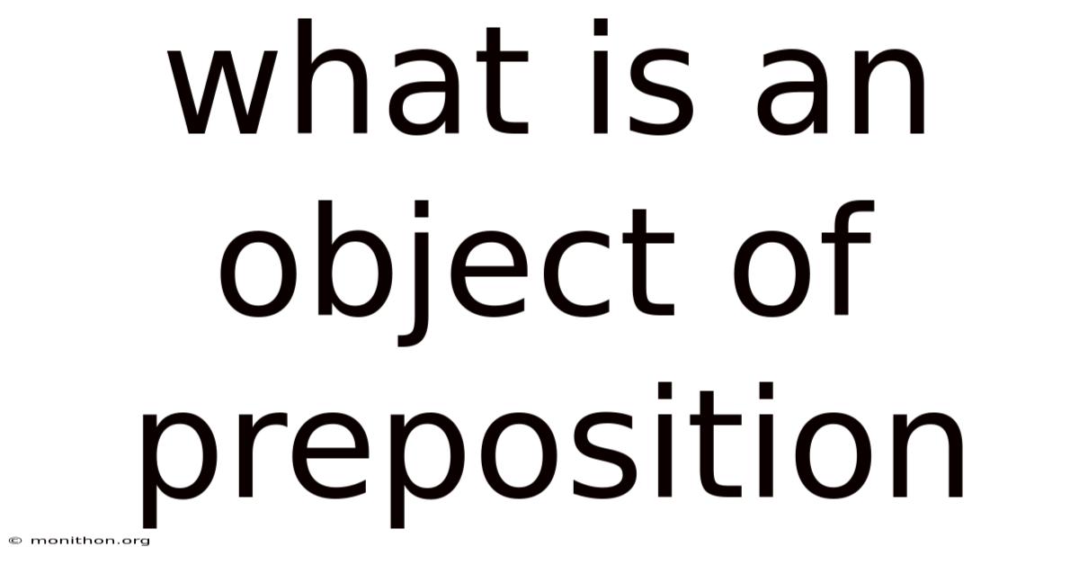 What Is An Object Of Preposition