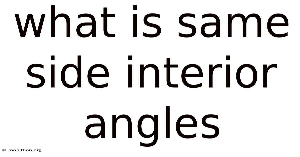 What Is Same Side Interior Angles