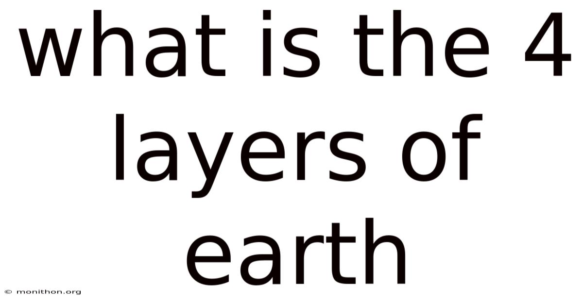 What Is The 4 Layers Of Earth