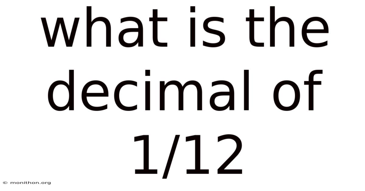What Is The Decimal Of 1/12